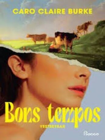 adaptação literária Anne Hathaway Bons Tempos romance Caro Claire Burke Yesteryear.